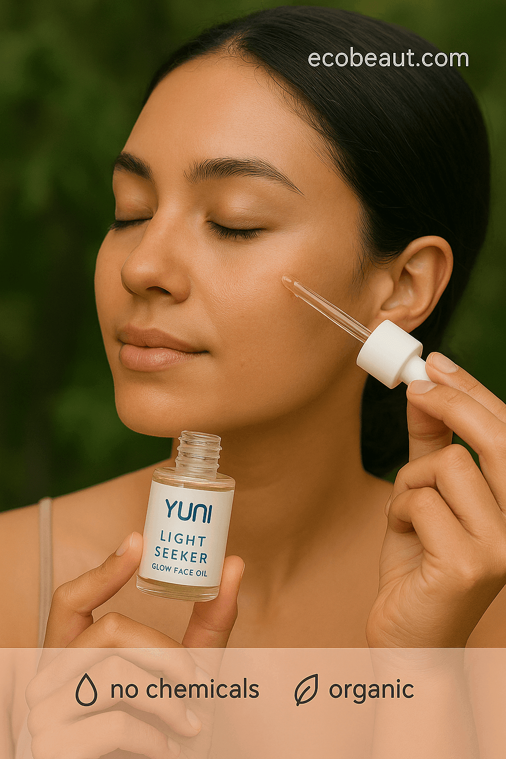 "Woman applying YUNI Light Seeker Glow Face Oil with dropper — natural skincare, no chemicals, organic product, ecobeaut.com