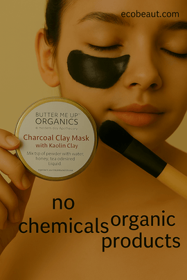 Young woman applying charcoal clay mask to her cheek while holding Butter Me Up Organics tin – labeled no chemicals, organic products, with ecobeaut.com in the top-right corner
