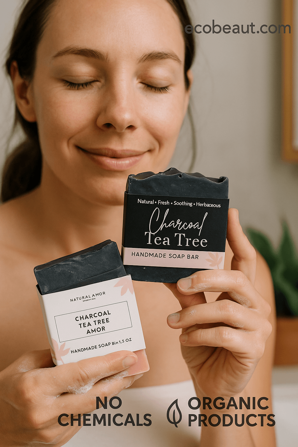 A woman holds Charcoal Tea Tree soap bars from ecobeaut.com in a serene bathroom setting. The image features 'NO CHEMICALS' and 'ORGANIC PRODUCTS' icons and the website ecobeaut.com in the top right corner.