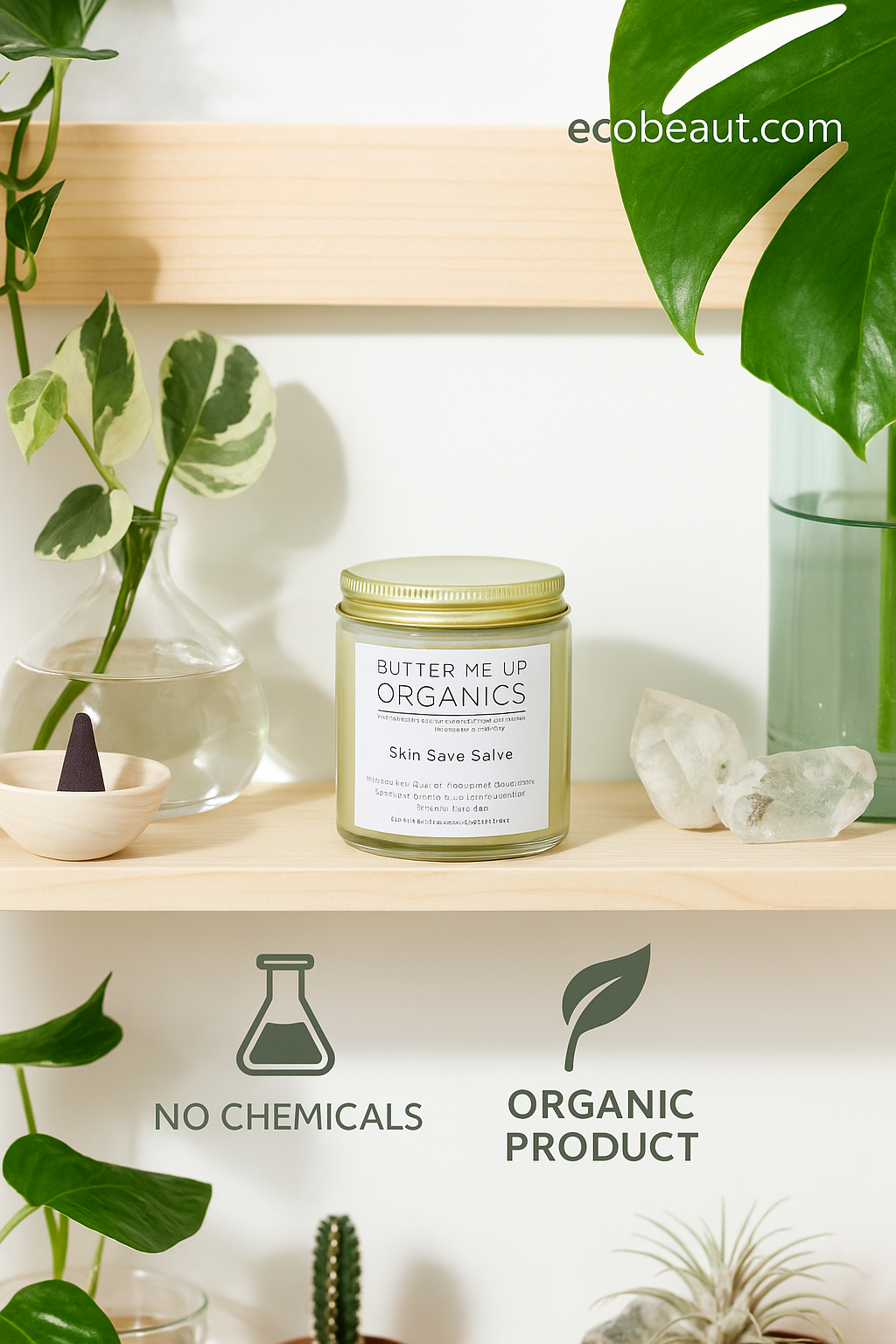 Butter Me Up Organics Skin Save Salve jar displayed on wooden shelf surrounded by indoor plants and healing crystals – natural skincare product with no chemicals and organic ingredients, available at ecobeaut.com