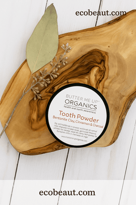 Butter Me Up Organics Tooth Powder on natural wooden tray - ecobeaut.com