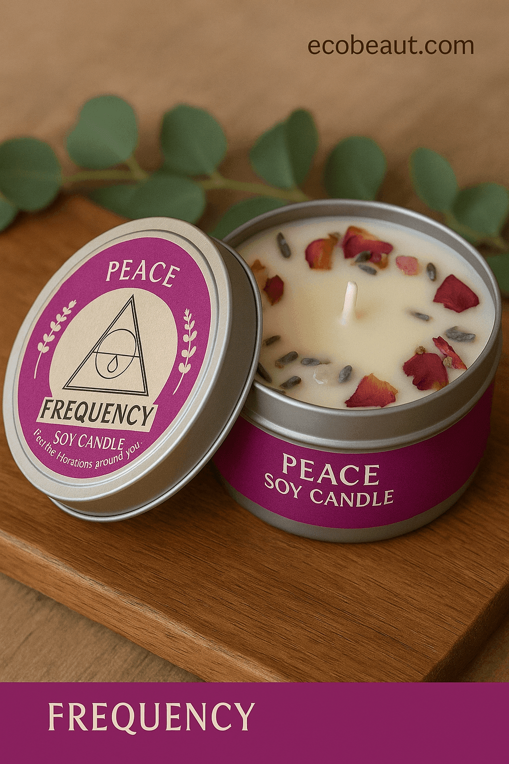 Frequency PEACE soy candle with rose petals and crystals on a wooden surface, handmade and organic, ecobeaut.com