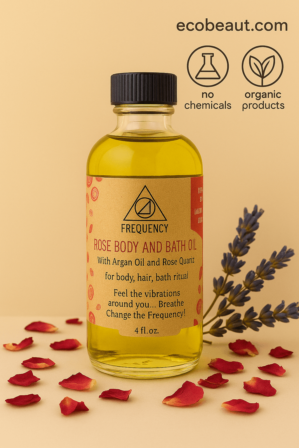 Frequency Rose Body and Bath Oil with argan oil and rose quartz, surrounded by rose petals and lavender on a beige background. Top right shows ecobeaut.com with icons: no chemicals, organic products.