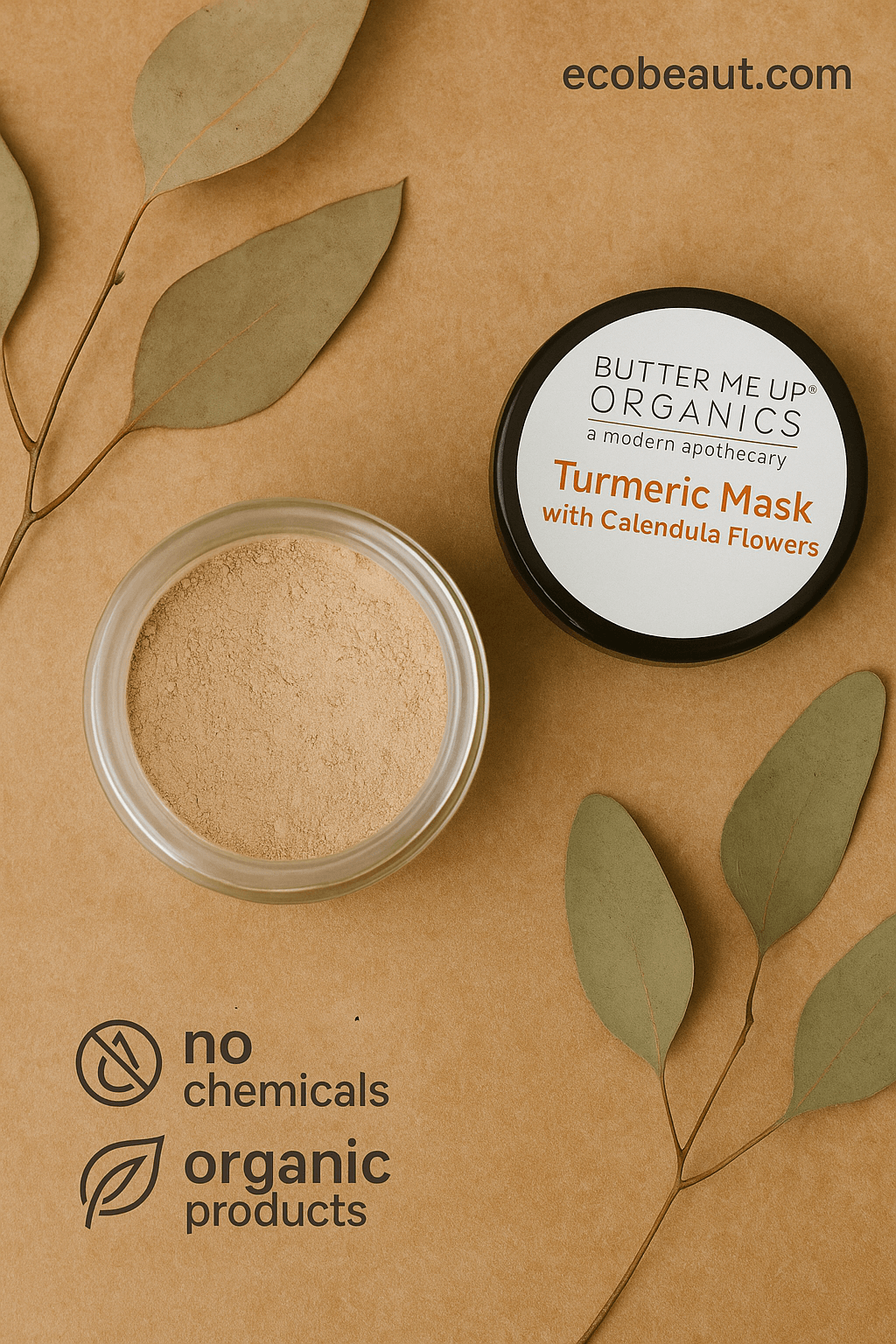 Glass jar of Butter Me Up Organics Turmeric Mask with Calendula Flowers on a natural background, labeled 'no chemicals' and 'organic products', with ecobeaut.com in the top right corner


