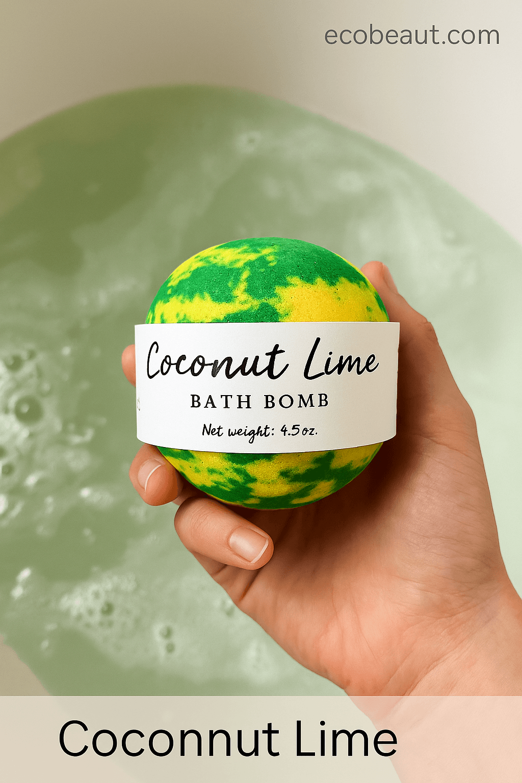 Hand holding Coconut Lime bath bomb over a tub with green water – fizzy tropical bath experience by ecobeaut.com
