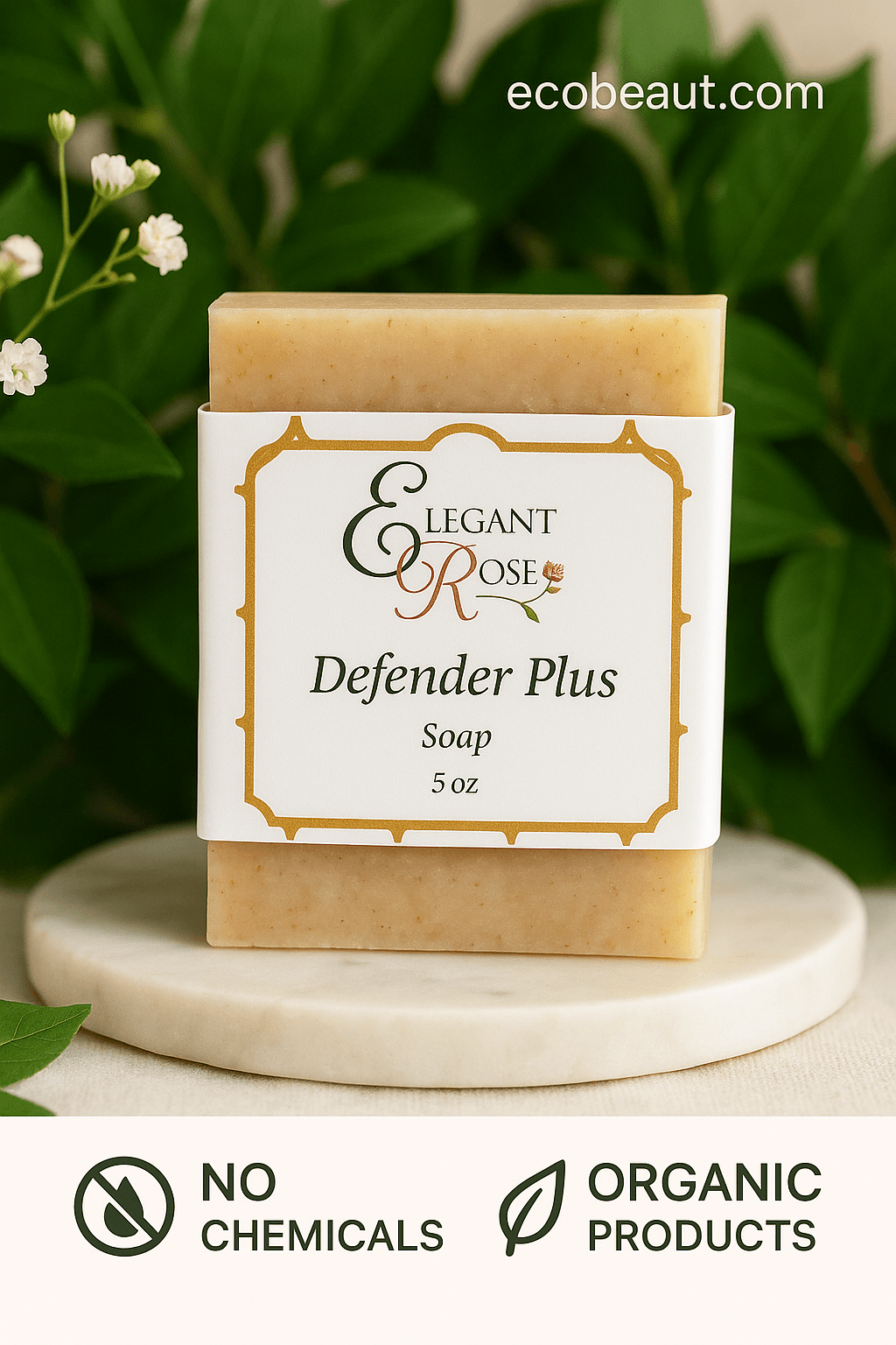 Organic Defender Plus soap bar by Elegant Rose on a marble tray, surrounded by lush green leaves and flowers, with no chemicals and organic icons, branded ecobeaut.com.



