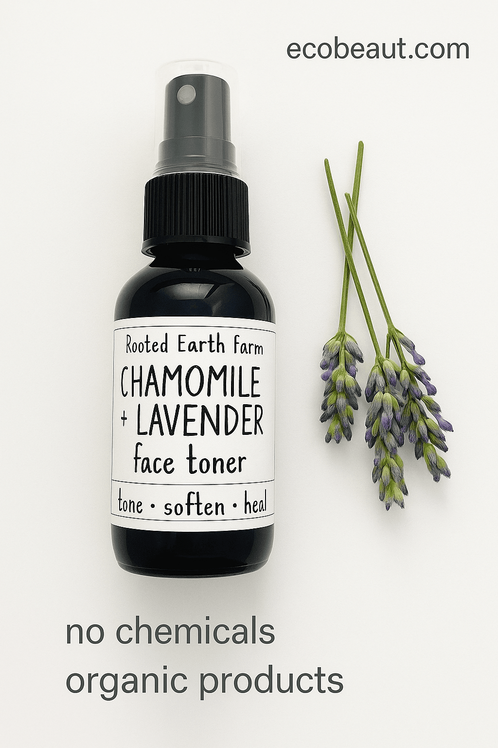 Rooted Earth Farm Chamomile + Lavender Face Toner bottle displayed on a light surface with soft natural lighting, surrounded by fresh lavender, labeled 'no chemicals' and 'organic products', with ecobeaut.com branding in the top right corner