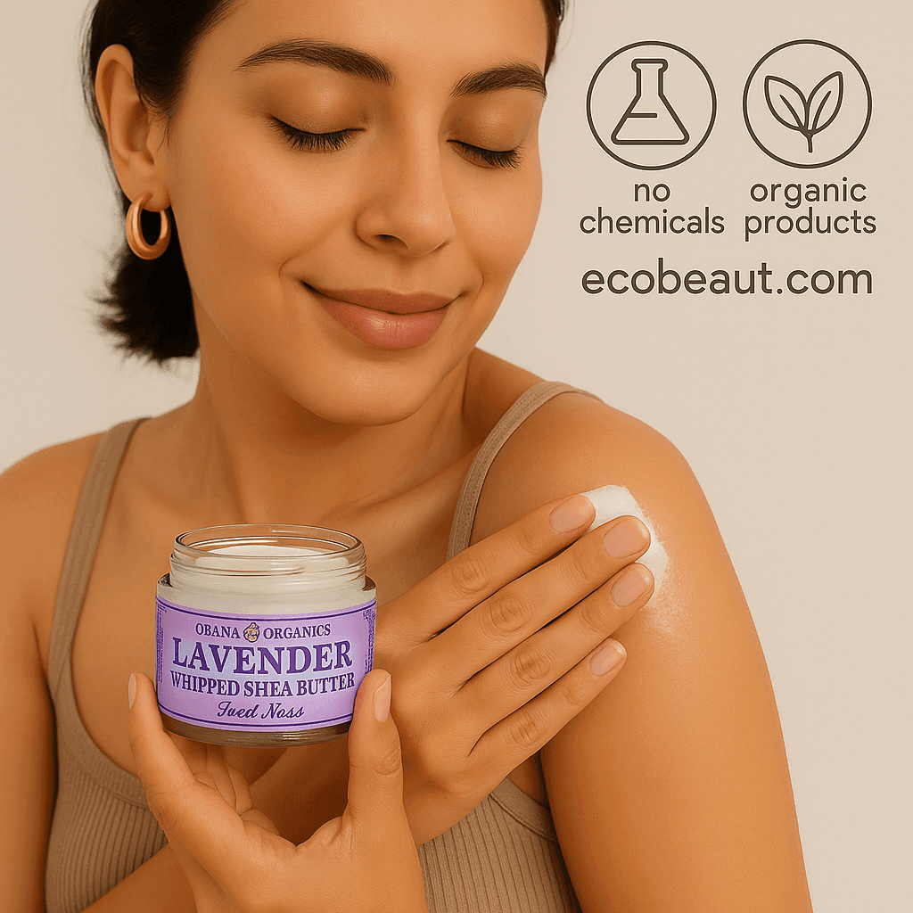 Woman applying organic lavender whipped shea butter by Ohana Organics to her shoulder, holding the jar. Text in the top right corner: no chemicals, organic products, ecobeaut.com.