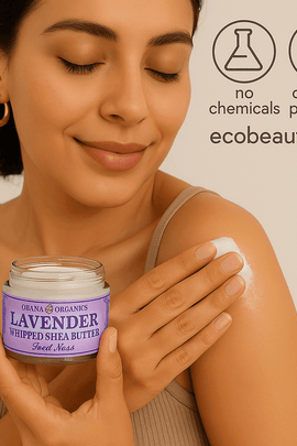 Woman applying organic lavender whipped shea butter by Ohana Organics to her shoulder, holding the jar. Text in the top right corner: no chemicals, organic products, ecobeaut.com.