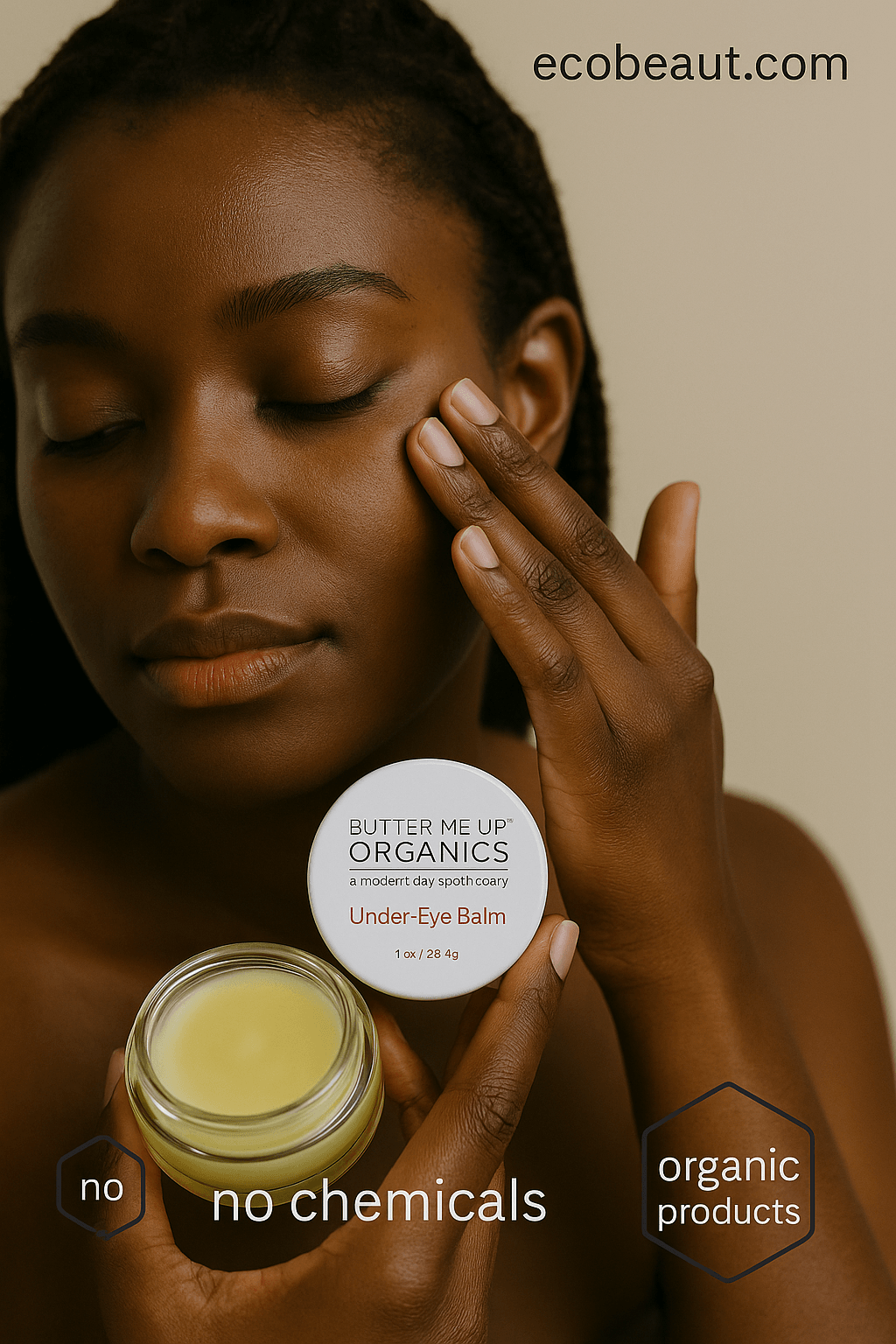 woman applying organic under-eye balm by Butter Me Up Organics – ecobeaut.com, no chemicals, organic products